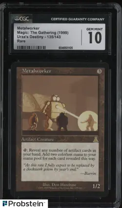 1999 Magic The Gathering MTG Urza's Destiny Metalworker #135 CGC 10 GEM MINT - Image 1