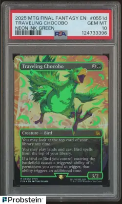 2025 MTG Final Fantasy EN Neon Ink Green 0551d Traveling Chocobo PSA 10 GEM MINT - Image 1