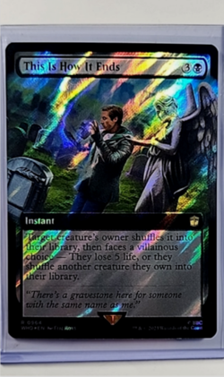 MTG Magic the Gathering WHO Dr Who Extended Art Surge Foil This Is How It Ends - Image 1