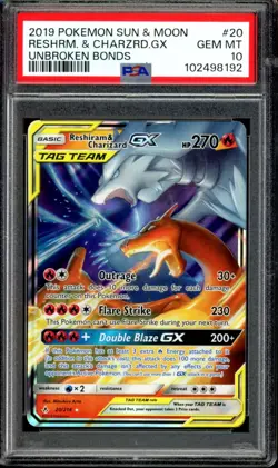PSA 10 GEM MINT Reshiram & Charizard GX 20/214 SM Unbroken Bonds 2019 Pokemon - Image 1