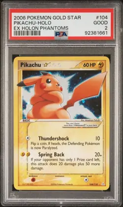 2006 POKEMON EX HOLON PHANTOMS GOLD STAR #104 PIKACHU-HOLO PSA 2 - Image 1