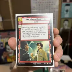 Star Wars Unlimited Spark of Rebellion For A Cause I Believe In Rare Card - Image 1