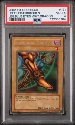 PSA 4 2002 Left Leg Of The Forbidden One LOB-121 Legend Of Blue Eyes Wht.Dragon - Image 1