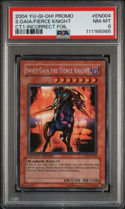2004 Yu-Gi-Oh! Swift Gaia/Fierce Knight CT1 Limited Secret PSA 8 INCORRECT FOIL - Image 1