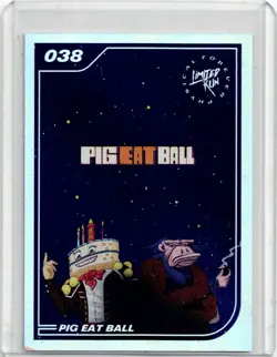 Pig Eat Ball Limited Run Games Silver Trading Card #038 New NO Tears Mint - Image 1