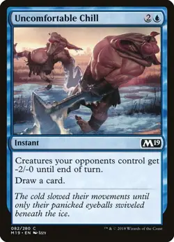 Uncomfortable Chill , Core Set 2019 , #82 MTG Common - Image 1