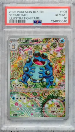 SEISMITOAD #105 2025 POKEMON BLK EN-BLACK BOLT ILLUSTRATION RARE - PSA 10 - Image 1