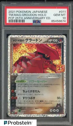 2021 Pokemon Japanese PCP 25th Anniversary Ed 011 Tm Magma's Groudon Holo PSA 10 - Image 1