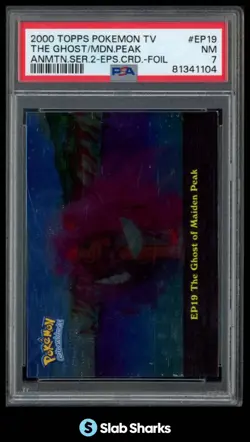 2000 TOPPS POKEMON TV ANIMATION ED. SERIES 2 THE GHOST OF MAIDEN PEAK FOIL PSA 7 - Image 1