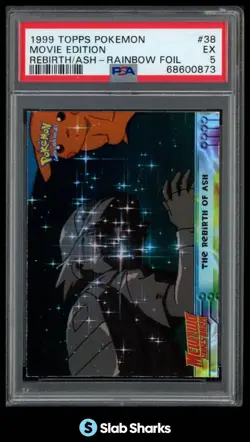 1999 TOPPS POKEMON THE FIRST MOVIE REBIRTH OF ASH RAINBOW FOIL PSA 5 - Image 1