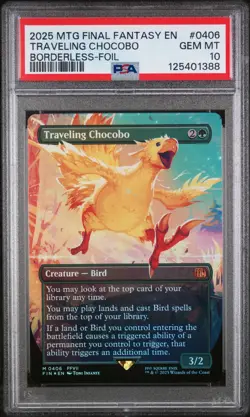2025 MTG FINAL FANTASY BORDERLESS-FOIL #0406 TRAVELING CHOCOBO PSA 10 - Image 1
