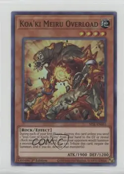 Koa'ki Meiru Overload 1st Ed. YuGiOh Secret Slayers #SESL-EN051 - Image 1