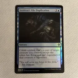 MTG [Irenicus's Vile Duplication] FOIL CLB #78 Uncommon NM/Unplayed *Ships Free* - Image 1
