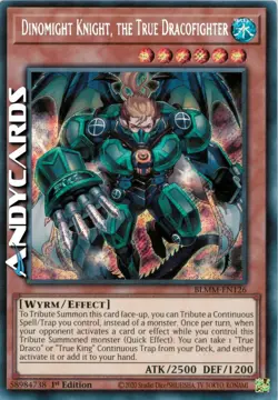 DINOMIGHT KNIGHT, THE TRUE DRACOFIGHTER • Segreta • BLMM EN126 • 1Ed • Yugioh! - Image 1