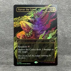 Skewer the Critics (Raised Foil) - Secret Lair (SLD) #2056 NM Borderless MTG - Image 1