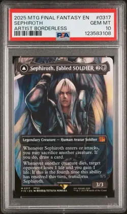 2025 MTG FF #0317 SEPHIROTH, FABLED SOLDIER/SEPHIROTH, ONE-WINGED ANGEL PSA 10 - Image 1