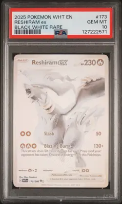 2025 POKEMON WHT EN-WHITE FLARE BLACK WHITE RARE #173 RESHIRAM EX PSA 10 - Image 1