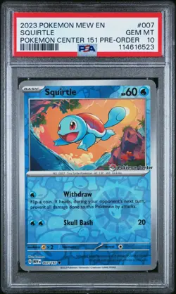 2023 Pokemon Squirtle Pokemon Center 151 Pre Order #007 PSA 10 GEM MINT - Image 1