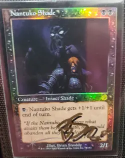 MTG Nantuko Shade Torment Foil SHADOW SIGNED BY ARTIST - Image 1
