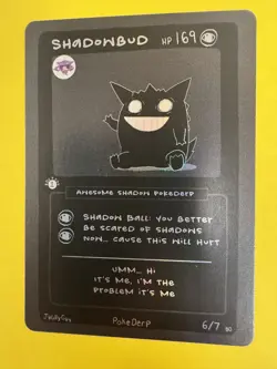 Pokederp BLACKOUT Shadowbud 6/7 - Gengar Pokemon Derpy Fan Art RARE MINT - Image 4