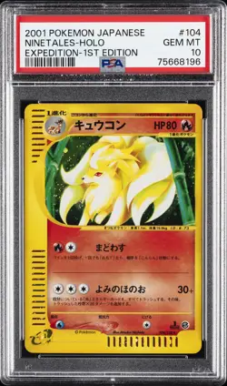 2001 POKEMON JPN EXPEDITION 1ST ED #104 NINETALES-HOLO PSA 10 - Image 1