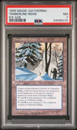 1995 MTG Magic the Gathering ✨TIMBERLINE RIDGE✨Ice Age PSA 7 MINT - Image 1