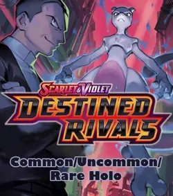 PICK YOUR CARD! Scarlet & Violet: Destined Rivals - Common/Uncommon/Rare Holo - Image 1