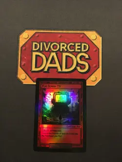 Divorced Dads Court of Chaos Flat Screen TV - Tool Card HOLO V1 MISPRINT - Image 1