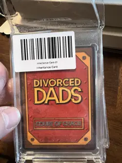 Divorced Dads Failed Investment And Inheritance Serialized Cards - Image 3