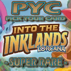 PYC - SUPER RARE CARDS - DISNEY LORCANA INKLANDS - You Pick - Complete Your Set - Image 1