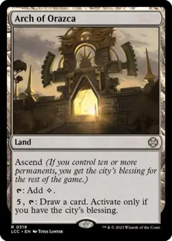 Arch of Orazca - Near Mint MTG Commander: The Lost Caverns of Ixalan - Image 1