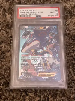 2015 POKEMON XY DOUBLE CRISIS #6 FULL ART/TEAM AQUA'S KYOGRE EX PSA 8 - Image 1
