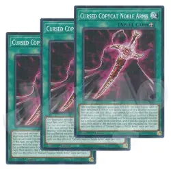 Yugioh - Cursed Copycat Noble Arms x 3 - 1st Edition NM - Plus Free Holo Card - Image 1