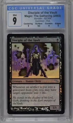 DISCIPLE OF THE VAULT Mirrodin Foil CGC 9 Q+ MTG [Nostalgium] - Image 1