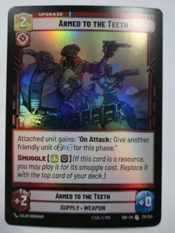 STAR WARS UNLIMITED TCG SHD ARMED TO THE TEETH Foil Card NM - Image 1