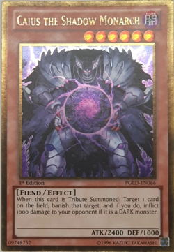 Caius the Shadow Monarch - PGLD-EN066 - Gold Rare 1st Edition Yugioh TCG Card - Image 1