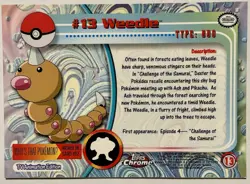 WEEDLE #13, Series 1 - 2000, Topps TV Animation Edition Chrome Pokemon Card - Image 4