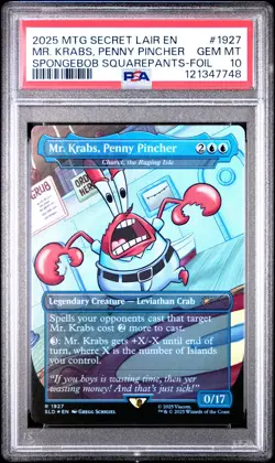 2025 MTG SECRET LAIR DROP #1927 MR. KRABS, PENNY PINCHER PSA 10 - Image 1