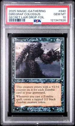 2025 MTG SECRET LAIR DROP FOIL #840 DIREGRAF COLOSSUS PSA 10 - Image 1