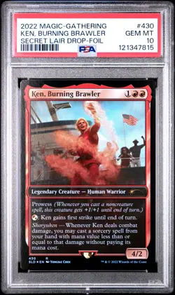 2022 MTG SECRET LAIR DROP FOIL #430 KEN, BURNING BRAWLER PSA 10 - Image 1