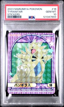 2023 MARUMIYA POKEMON STICKERS #18 TYRANITAR PSA 10 - Image 1