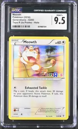 CGC 9.5 MEOWTH 53 TOYS R U S XY GENERATIONS POKEMON MINT + - Image 1