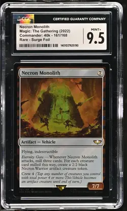 NECRON MONOLITH Warhammer 40K Surge Foil Foil Rare CGC 9.5 MTG [Nostalgium] - Image 1