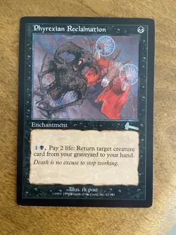 PHYREXIAN RECLAMATION x1 mtg Very Light Play Urza's Legacy 1 Unc - Image 1