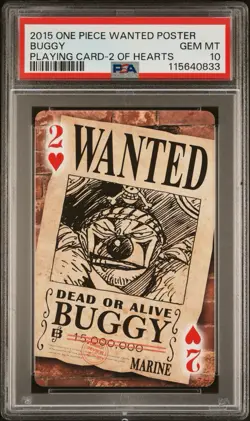 2015 ONE PIECE WANTED POSTER PLAYING CARDS 2 OF HEARTS BUGGY PSA 10 - Image 1
