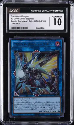2025 YU-GI-OH! JAPANESE #QCAC-JP040 BORRELSWORD DRAGON CGC 10 GEM MINT - Image 1