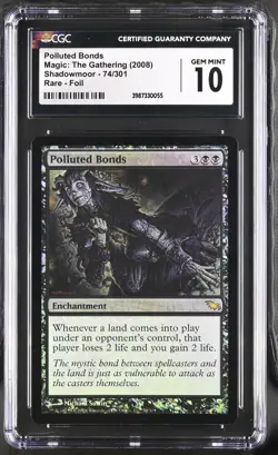 POLLUTED BONDS Shadowmoor Foil Rare CGC 10 MTG [Nostalgium] - Image 1