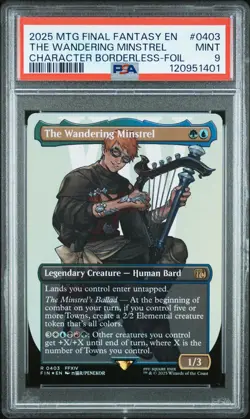 The Wandering Minstrel #0403 MTG Final Fantasy Character Borderless-Foil PSA 9 - Image 1