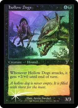 7th Edition MTG FOIL Hollow Dogs Magic - Image 1