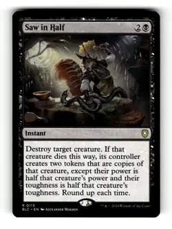 MTG: Saw in Half | Commander: Bloomburrow 113 NM - Image 1